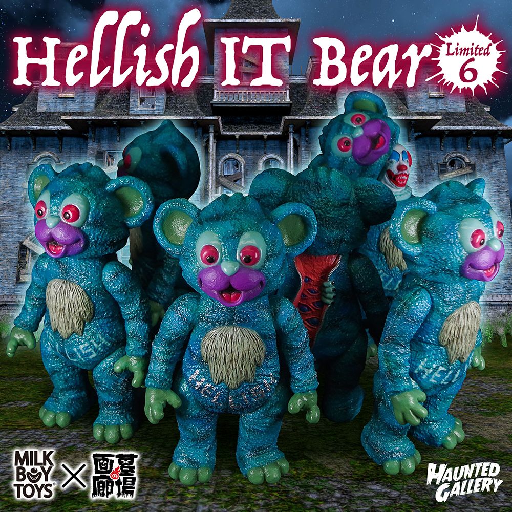 11月30日(水)18時より抽選開始】《HAUNTED GALLERY》ラストを飾るのは【MILKBOYTOYS】より『Hellish IT  Bear』襲来！【MILKBOYTOYS】『Hellish IT Bear』11/30(Wed.) 18:00 Lottery start.  墓場の画廊